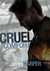 Cruel Comfort (Evan Buckley Thriller, #1) by James Harper