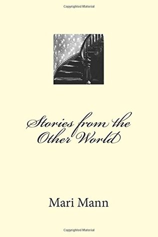 Stories from the Other World by Mari Mann