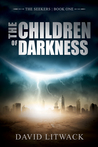 The Children of Darkness (Book #1)