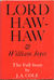 Lord Haw-Haw & William Joyce The Full Story by J. A. Cole