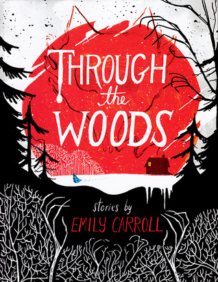 https://www.goodreads.com/book/show/18659623-through-the-woods