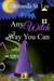Any Witch Way You Can (Wicked Witches of the Midwest, #1) by Amanda M. Lee