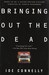 Bringing Out the Dead