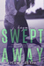 Swept Away Volume Three (Swept Away #3) by J. Haymore