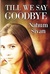 Till We Say Goodbye by Nahum Sivan