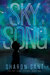 Sky Song (Sky Song trilogy #1) by Sharon Sant