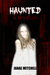Haunted by Janae Mitchell