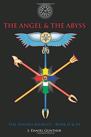 the-angel-and-the-abyss-the-inward-journey-books-ii-iii