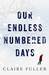 Our Endless Numbered Days by Claire Fuller