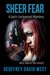 Sheer Fear by Geoffrey David West