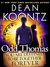 Odd Thomas You Are Destined To Be Together Forever (Odd Thomas, #0) by Dean Koontz