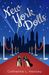 New York Dolls by Catherine L. Hensley
