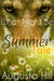 What Might Be A Summer Tale by Augusta Hill
