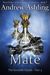 The Invisible Hands - Part 4 Mate (Dark Tales of Randamor the Recluse, #7) by Andrew Ashling