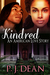 Kindred An American Love Story by P.J. Dean