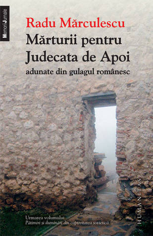mrturii-pentru-judecata-de-apoi-adunate-din-gulagul-romnesc