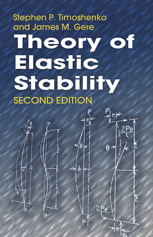 Theory of Elastic Stability. Second Edition.