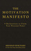 The Motivation Manifesto