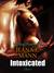 Intoxicated (Felony Romance, #1) by Jeana E. Mann