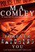 Forever Watching You by M.A. Comley