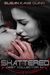 Shattered (Debt Collector 14) by Susan Kaye Quinn