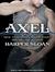 Axel (Corps Security, #1) by Harper Sloan