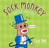 Sock Monkey Boogie Woogie: A Friend Is Made cover