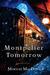 Montpelier Tomorrow by Marylee MacDonald