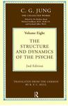 The Structure and Dynamics of the Psyche (Collected Works 8)