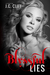 Blyssful Lies (The Blyss Trilogy, #2) by J.C. Cliff