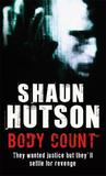 Body Count: They Wanted Justice But They'll Settle For Revenge [Paperback]