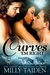 Curves 'em Right (Paranormal Dating Agency, #4) by Milly Taiden