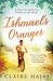 Ishmael's Oranges by Claire Hajaj