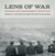 Lens of War Exploring Iconic Photographs of the Civil War by J. Matthew Gallman