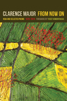 From Now On: New and Selected Poems, 1970-2015