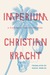 Imperium A Fiction of the South Seas by Christian Kracht
