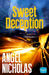 Sweet Deception by Angel Nicholas
