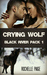 Crying Wolf (Black River Pack, #1) by Rochelle Paige