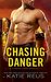 Chasing Danger (Deadly Ops, #2.5) by Katie Reus