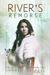 River's Remorse (Sanctuary Series Book 2) by Charlotte Abel