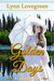 Golden Days by Lynn Lovegreen