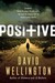 Positive by David Wellington