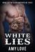 White Lies (Blood Brothers MC #1) by Amy Love