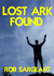 Lost Ark Found by Rob Sargeant