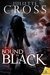 Bound in Black (The Vessel Trilogy, #3) by Juliette Cross