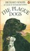 The Plague Dogs by Richard Adams