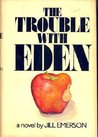 The Trouble with Eden cover