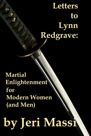 letters-to-lynn-redgrave-martial-enlightenment-for-modern-women-and-men