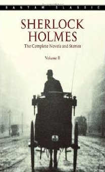 Sherlock Holmes The Complete Novels And Stories Volume 2 By Arthur Conan Doyle Sherlock Holmes The Complete Novels And Stories Volume 2 By Arthur Conan Doyle