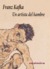 Un artista del hambre by Franz Kafka